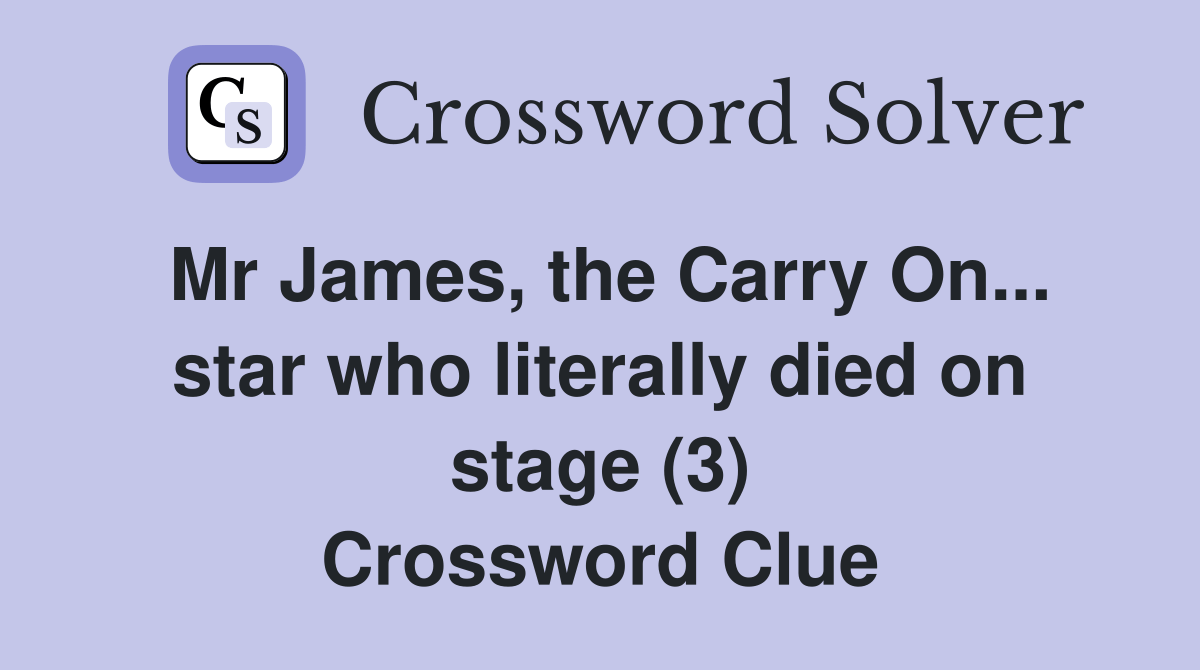 Mr James, the Carry On... star who literally died on stage (3